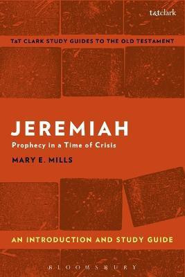 Jeremiah: An Introduction and Study Guide(English, Electronic book text, Mills Mary E. Dr.)