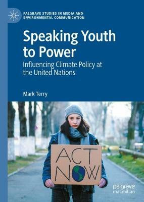 Speaking Youth to Power(English, Hardcover, Terry Mark)
