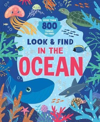 In the Ocean (Look and Find)(English, Hardcover, Clever Publishing)