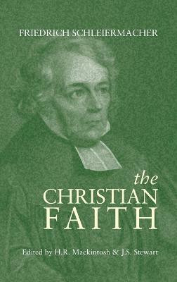 Christian Faith(English, Hardcover, Schleiermacher Friedrich)