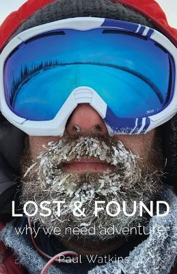 Lost & Found(English, Paperback, Watkins Paul J)