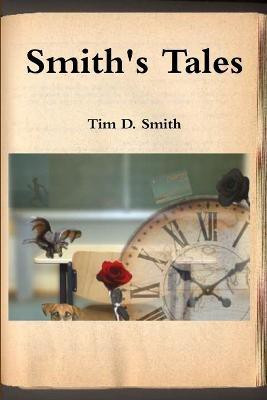 Smith's Tales(English, Paperback, Smith Bold Venture Tim D.)