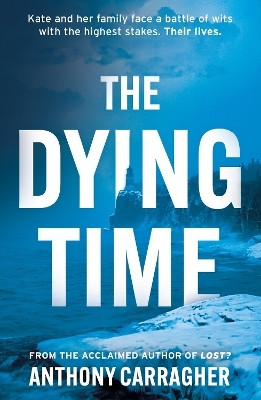 The Dying Time(English, Paperback, Carragher Anthony)
