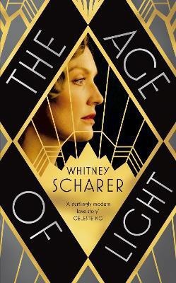 The Age of Light(English, Paperback, Scharer Whitney)