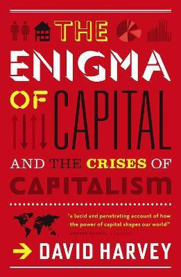 The Enigma of Capital(English, Paperback, Harvey David)