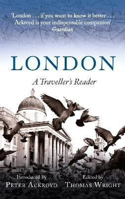 London: A Traveller's Reader(English, Paperback, Ackroyd Peter)