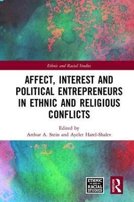 Affect, Interest and Political Entrepreneurs in Ethnic and Religious Conflicts(English, Hardcover, unknown)