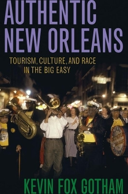 Authentic New Orleans(English, Paperback, Gotham Kevin Fox)