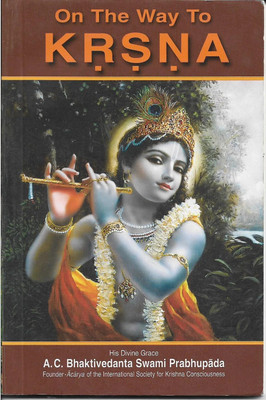 On The Way To Krsna(English, Hardcover, A.C.Bhaktivedanta Swami Prabhupada)