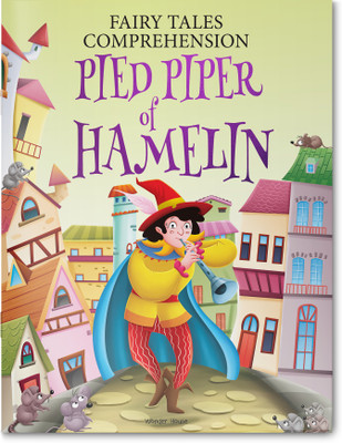 Fairy Tales Comprehension: Pied Piper of Hamelin(English, Paperback, Wonder House Books)