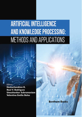 Artificial Intelligence and Knowledge Processing: Methods and Applications(Hardcover, Hemachandran K., Raul V. Rodriguez, Umashankar Subramaniam, Valentina Emilia Balas)