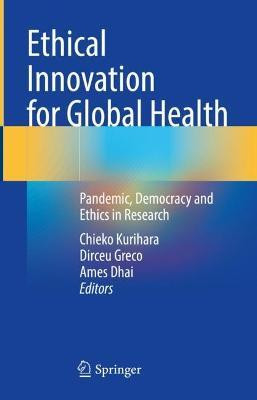 Ethical Innovation for Global Health(English, Hardcover, unknown)
