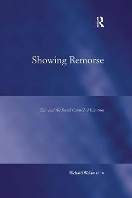 Showing Remorse(English, Paperback, Weisman Richard)