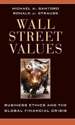 Wall Street Values(English, Hardcover, Santoro Michael A.)