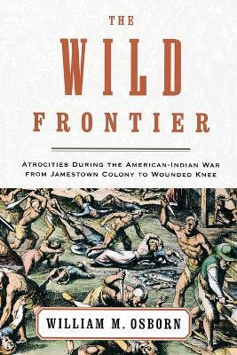 The Wild Frontier(English, Paperback, Osborn William M.)