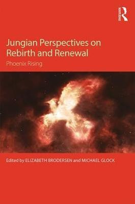 Jungian Perspectives on Rebirth and Renewal(English, Paperback, unknown)