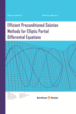 Efficient Preconditioned Solution Methods for Elliptic Partial Differential Equations(Hardcover, Owe Axelsson, Janos Karatson)