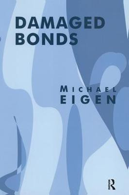 Damaged Bonds(English, Paperback, Eigen Michael)