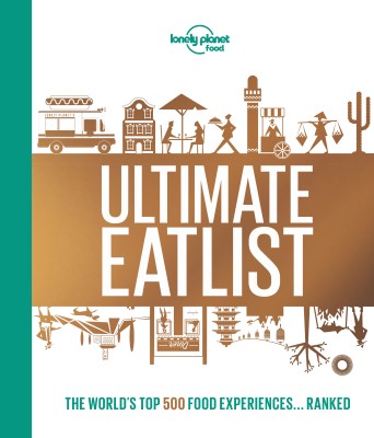 Lonely Planet's Ultimate Eatlist(English, Hardcover, Food)