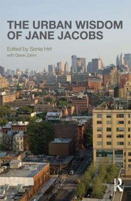 The Urban Wisdom of Jane Jacobs(English, Hardcover, unknown)