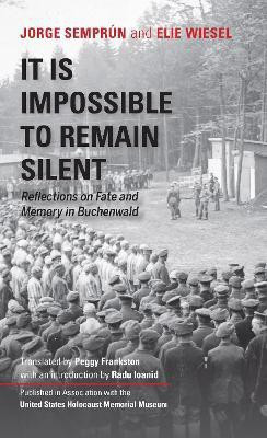 It Is Impossible to Remain Silent(English, Hardcover, Semprun Jorge)