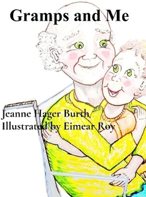 Gramps and Me(English, Paperback, Hager Burth Jeanne)