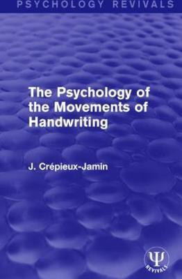 The Psychology of the Movements of Handwriting(English, Paperback, Crepieux-Jamin J.)