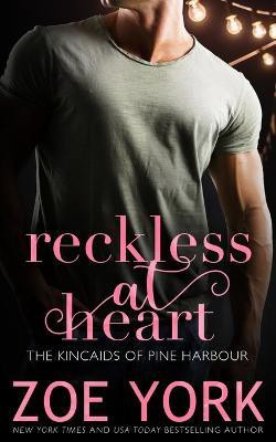 Reckless at Heart(English, Paperback, York Zoe)