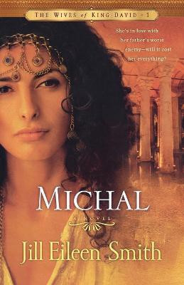 Michal - A Novel(English, Paperback, Smith Jill Eileen)