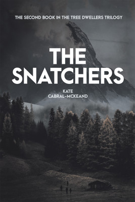 The Snatchers(English, Hardcover, Cabral-McKeand Kate)