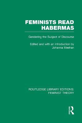 Feminists Read Habermas (RLE Feminist Theory)(English, Paperback, unknown)