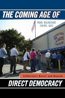 The Coming Age of Direct Democracy(English, Hardcover, Baldassare Mark)