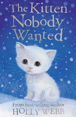 The Kitten Nobody Wanted(English, Paperback, Webb Holly)