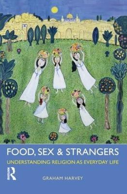 Food, Sex and Strangers(English, Hardcover, Harvey Graham)