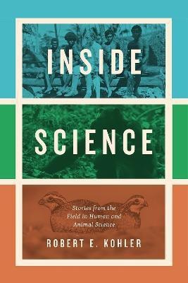 Inside Science(English, Hardcover, Kohler Robert E)