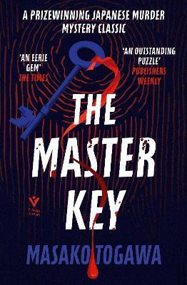 The Master Key(English, Paperback, Togawa Masako)