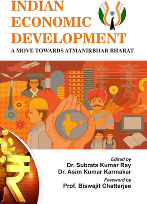 Indian Economic Devleopment: A Move Towards Atmanirbhar Bharat(Haedback, Dr. Subrata Kumar Ray, Dr. Asim Kumar Karmakar)
