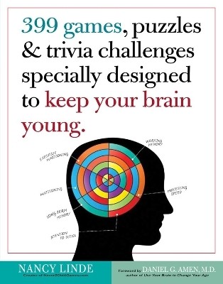 399 Games, Puzzles & Trivia Challenges Specially Designed to Keep Your Brain Young.(English, Paperback, Linde Nancy)