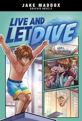 Live and Let Dive(English, Paperback, Maddox Jake)