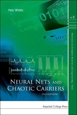 Neural Nets And Chaotic Carriers (2nd Edition)(English, Hardcover, Whittle Peter)