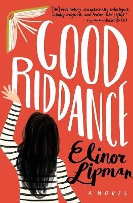 Good Riddance(English, Paperback, Lipman Elinor)