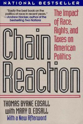 Chain Reaction(English, Paperback, Edsall Mary D.)