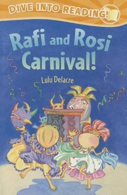 Rafi and Rosi Carnival!(English, Paperback, Delacre Lulu)