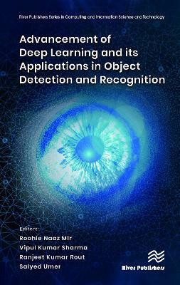 Advancement of Deep Learning and its Applications in Object Detection and Recognition(English, Hardcover, unknown)