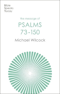 The Message of Psalms 73-150(English, Paperback, Wilcock Michael)