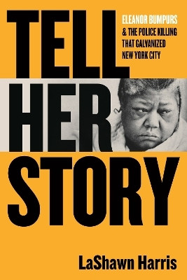 Tell Her Story(English, Hardcover, Harris LaShawn)