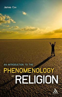 An Introduction to the Phenomenology of Religion(English, Paperback, Cox James L.)