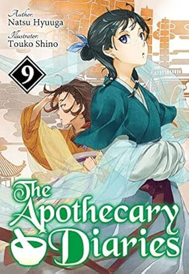 The Apothecary Diaries: Volume 9(Paperback, Natsu Hyuuga)