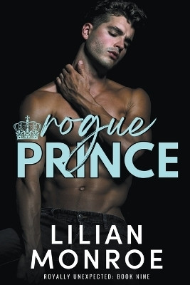 Rogue Prince(English, Paperback, Monroe Lilian)