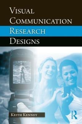 Visual Communication Research Designs(English, Paperback, Kenney Keith)